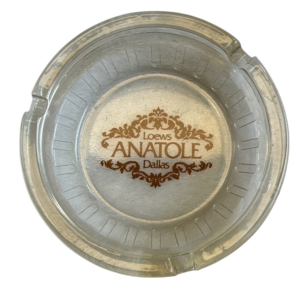 VINTAGE‎ LOEWS ANATOLE HOTEL DALLAS GLASS ASHTRAY  3 1/4" Diameter